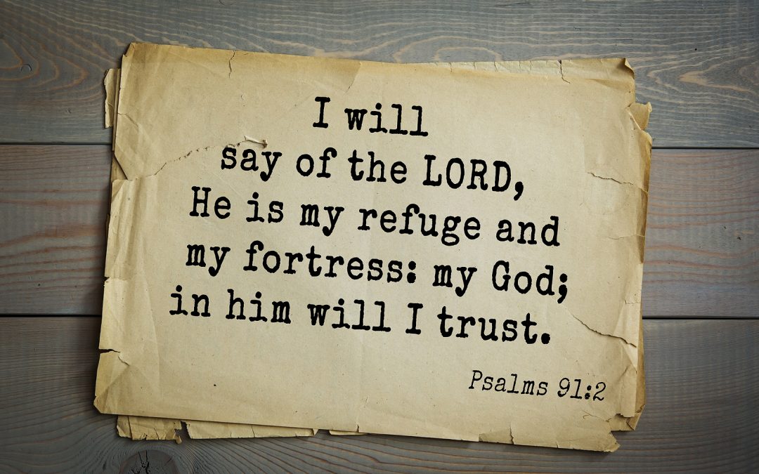 He Is My Refuge